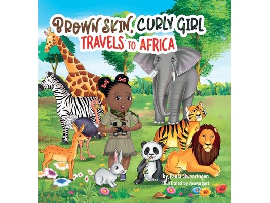 Brown Skin, Curly Girl Travels to Africa