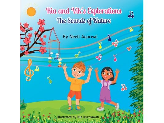 Ria and Vik's Explorations The Sounds of Nature (TOBschool Books)