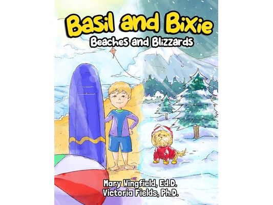 Basil and Bixie: Beaches and Blizzards