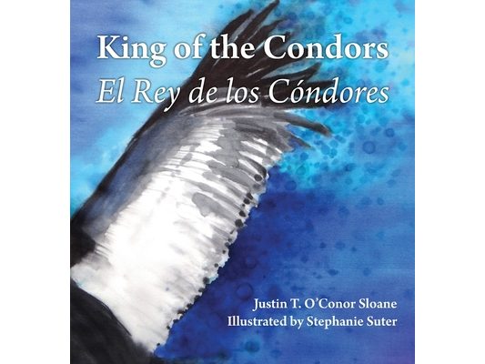King of the Condors: El Rey de los Cóndores