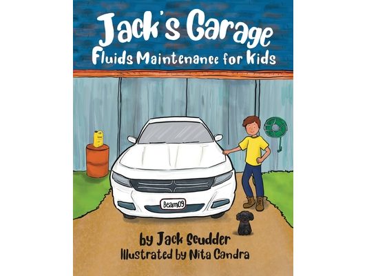 Jack's Garage: Fluids Maintenance for Kids