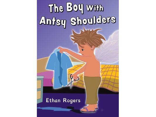 The Boy with Antsy Shoulders