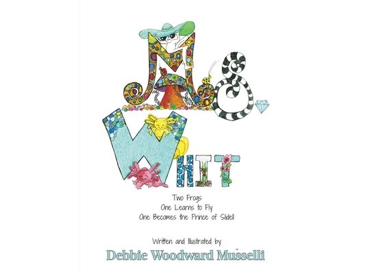 Ms. Whit: The story of the frog who learned to fly