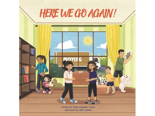 Here We Go Again: Children's Book About Moving As a Military Child