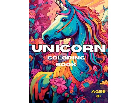 Unicorn Coloring Book: Sparkle, Shine, Enjoy
