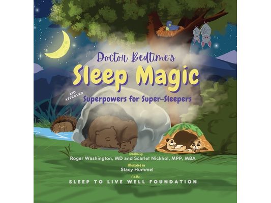 Doctor Bedtime's SLEEP MAGIC Superpowers for Super-Sleepers