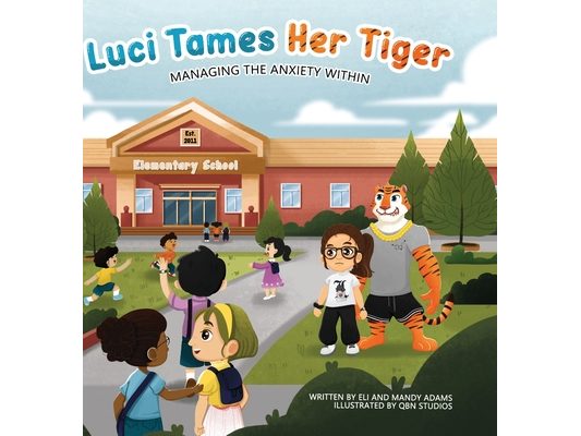 Luci Tames Her Tiger: Managing The Anxiety Within
