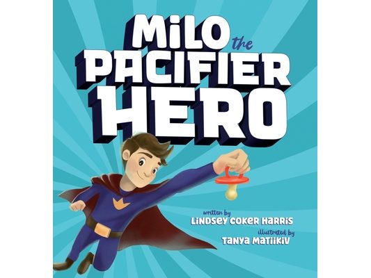 Milo the Pacifier Hero