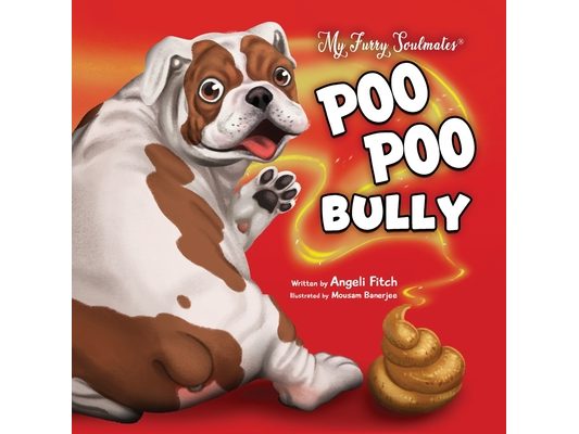 Poo Poo Bully: A laugh out loud children's book about a cat, a dog and friendship over stinky poop