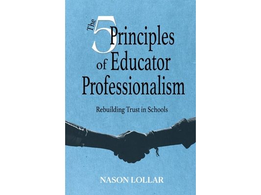 The Five Principles of Educator Professionalism