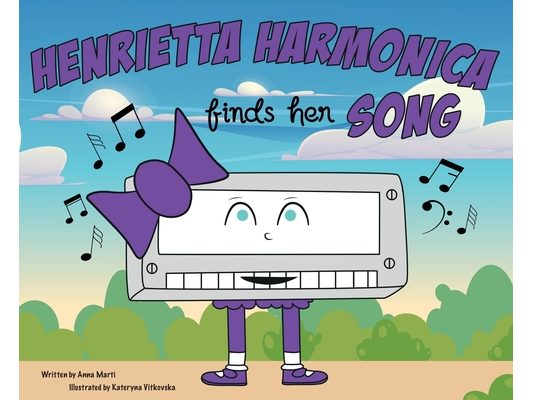 Henrietta Harmonica Finds Her Song