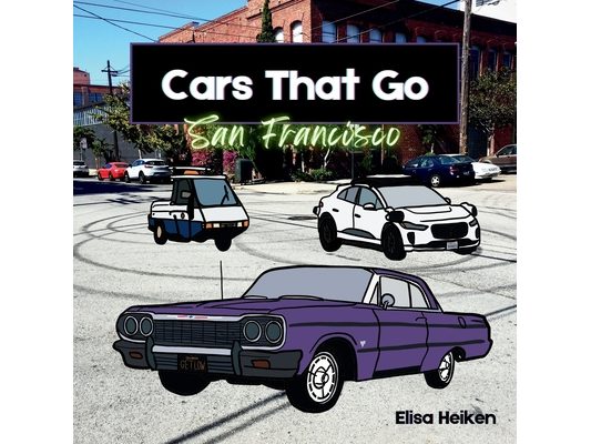 Cars That Go: San Francisco