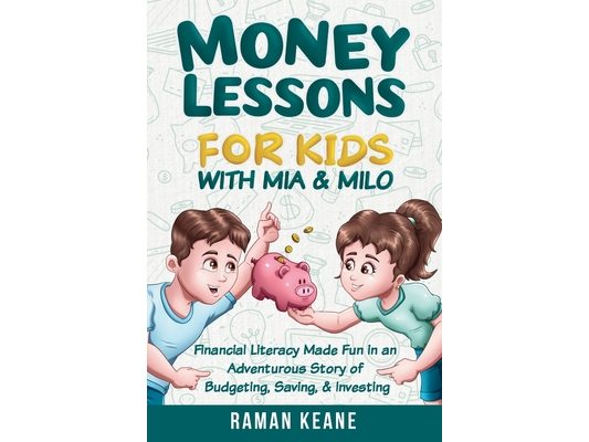 Money Lessons for Kids with Mia & Milo