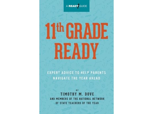 11th Grade Ready: Expert Advice to Help Parents Navigate the Year Ahead