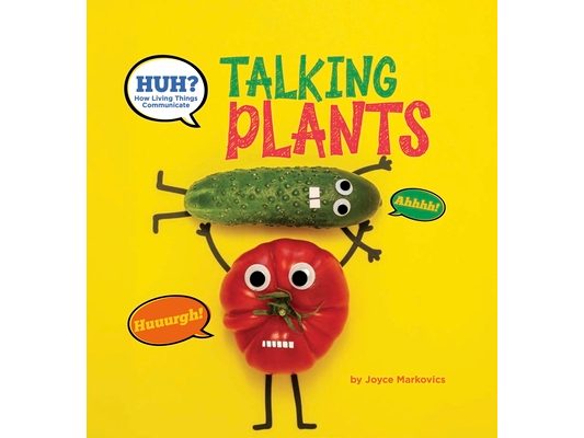 Huh? Talking Plants