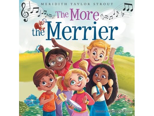 The More the Merrier: A Multi-Sensory Musical Journey Offering an Interactive and Fun Way for Kids to Learn About Diversity and Inclusion