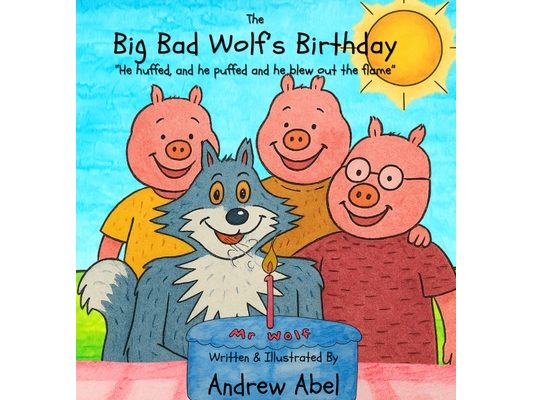 The Big Bad Wolf's Birthday: He huffed and he puffed, and he blew out the flame