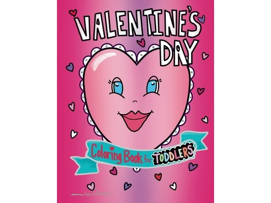 Valentine's Day Coloring Book for Toddlers