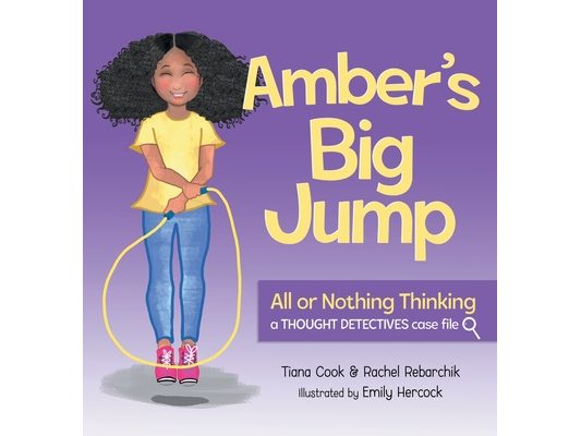Amber's Big Jump: Overcoming All or Nothing Thinking