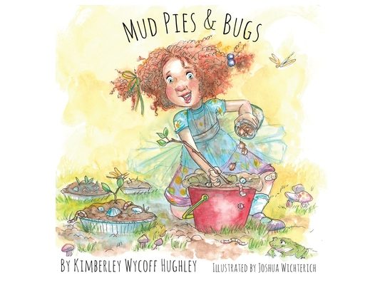Mud Pies and Bugs