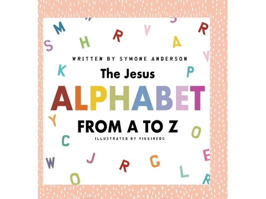 The Jesus Alphabet