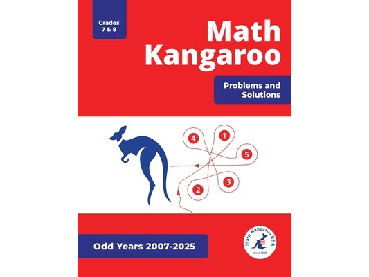 Math Kangaroo Problems and Solutions - Grades 7 & 8 - Odd Years