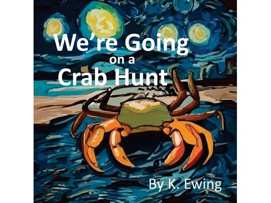 We're Going on a Crab Hunt