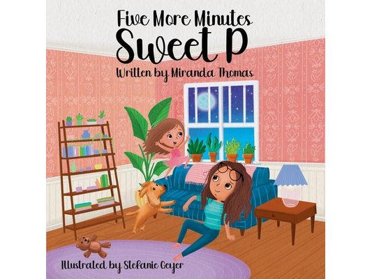 Five More Minutes Sweet P