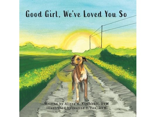 Good Girl, We've Loved You So