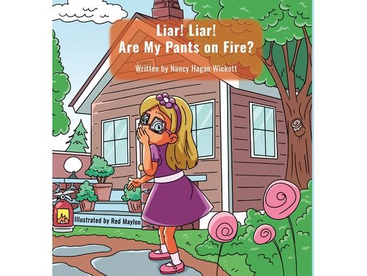Liar! Liar! Are My Pants on Fire?