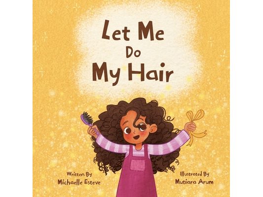 Let Me Do My Hair