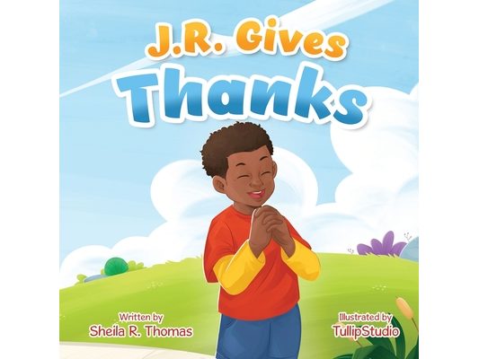 J.R. Gives Thanks