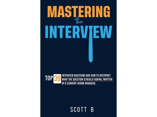Mastering the Interview