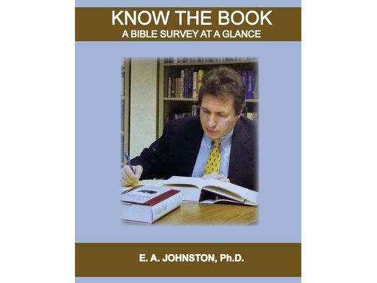 Know The Book: Bible Survey at a Glance