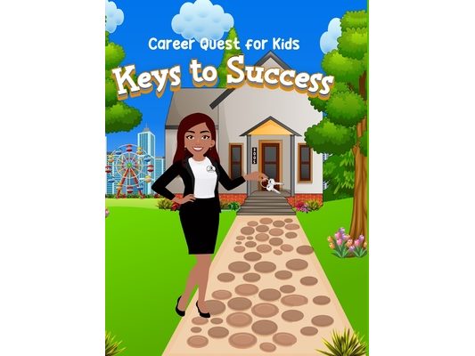 Career Quest for Kids: Keys to Success