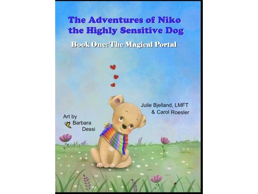 The Adventures of Niko the Highly Sensitive Dog: The Magical Portal