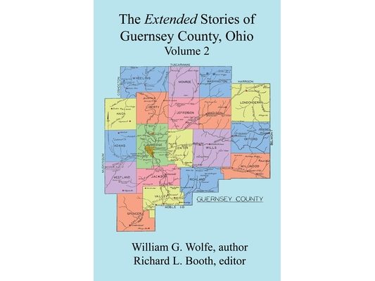 The Extended Stories of Guernsey County, Ohio: Volume 2