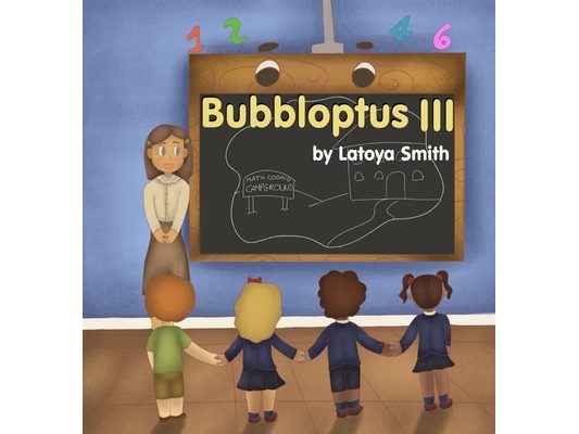 Bubbloptus III: and Adventures in the STEM Coding Camp