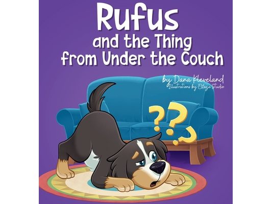Rufus and the Thing from Under the Couch