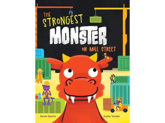 The Strongest Monster on Mill Street