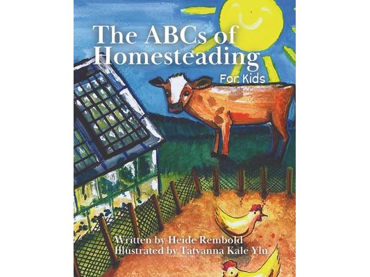 The ABCs of Homesteading for Kids