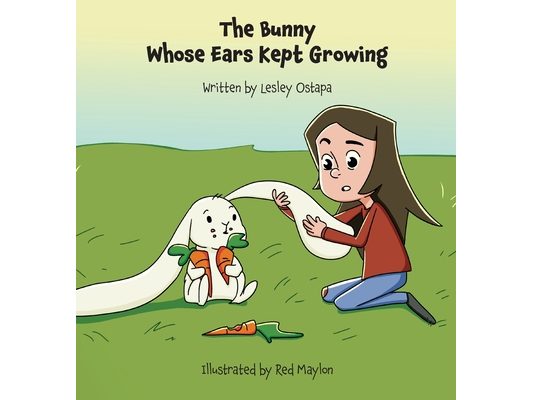 The Bunny Whose Ears Kept Growing