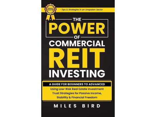 The POWER of Commercial REIT Investing