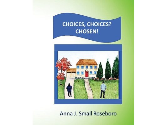 Choices. Choices? Chosen!