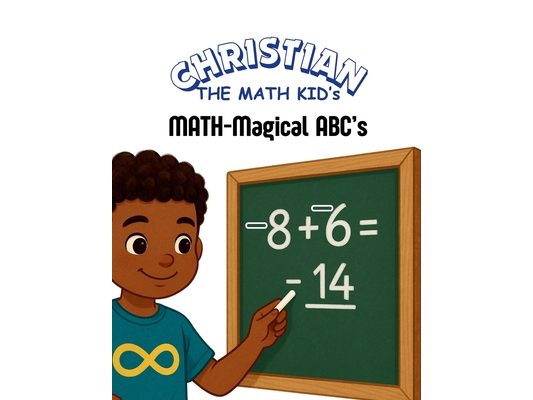 Christian the Math Kid's MATH-Magical ABCs