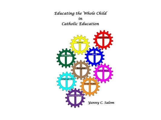 Educating the Whole Child in Catholic Education