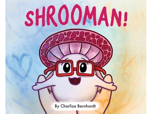 Shrooman!