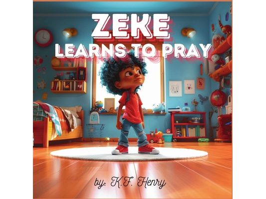 Zeke Learns to Pray