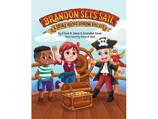 Brandon Sets Sail: A Story About Sharing Success