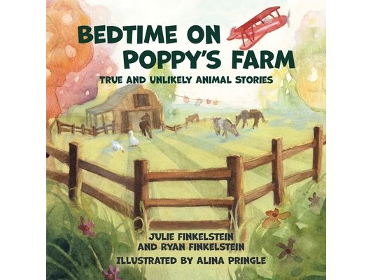 Bedtime on Poppy's Farm: True and Unlikely Animal Stories